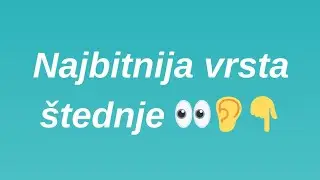 Najbitnija vrsta štednje