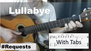 #Requests :  Lullabye (goodnight my angel) - Billy Joel - Solo Fingerstyle Guitar