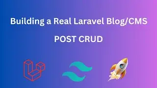 5- Building Laravel Blog|CMS: Making post CRUD