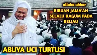 SEBELUM WAFAT ABAH UCI TURTUSI CILONGOK, Yang Sangat Luar Biasa | Sejarah Banten