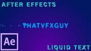 After Effects | Cartoon Liquid Text