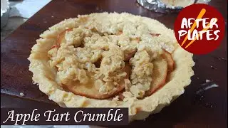 Apple Tart Crumble I After Plates Kitchen I Cooking Video
