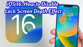 How to Disable Lock Screen Depth Effect in iOS 16