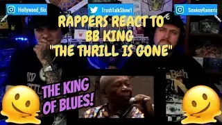 Rappers React To BB King 