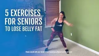5 Exercises for Seniors to Lose Belly Fat