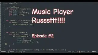 Rustlang Terminal Based Music Player - Episode 2