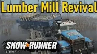 Lumber mill revival Snowrunner