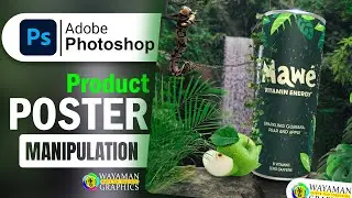 Product Manipulation Tutorial in Photoshop CC2022 Part II | Wayaman Graphics