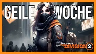 Geile Woche & super Waffe The Division 2 / The Division 2 NEWS / The Division 2 Deutsch Jahr 5 TU18