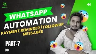 How to set Followup / Reminder whatsApp automation? |WhatsApp Automation full course Free 2023 | #7