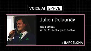 Top Doctors' AI medical scribe for clinical reports - Voice AI Space Barcelona