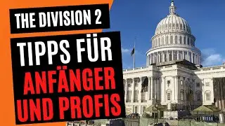 The Division 2 Tips & Tricks for Beginners and Pros / Division 2 German Beginner Guide