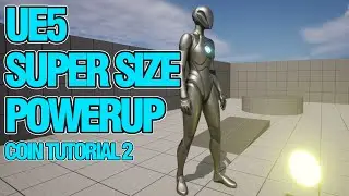 UE5 Using a Pickup Coin to Scale Up the Player with Blueprint