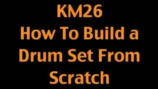 KONTAKT MASTERY #26 - DRUM SET FROM SCRATCH