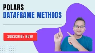 Polars Dataframe Methods