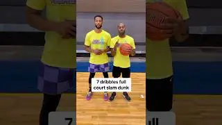 7 dribbles full court Slam Dunk