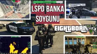 Polislerin Gözünden Urazların Banka Soygunu (01.07.2020) | EightbornV