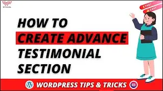 How to Create a Advance Testimonial Section in WordPress | 2022 | Elementor