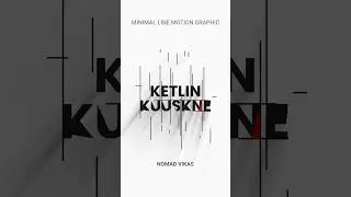 Minimal Line Motion Graphics | Clean Text Animation in After Effects | Nomad Vikas 