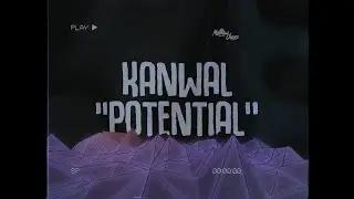 Kanwal - Potential