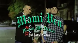 Marin Mc - Mami Ven Ft. @denxonecios1144  / Prod. @elelotazo  (Necio$)