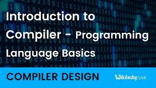 Introduction to Compiler - Programming Language Basics