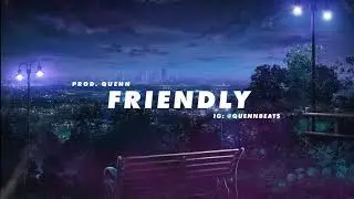 'Friendly' Nav x Lil Uzi Vert Type Beat (Prod. Quenn)