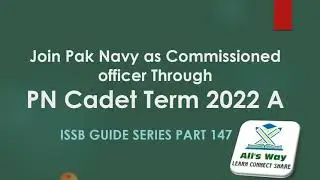 PN Cadet Term 2022 A|Join pak navy as officer|Eligibility|Requirement|initial Preparation 