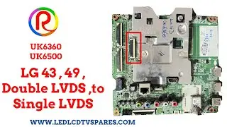 LG 43 49 UK6360 UK6500 Double LVDS ,to Single LVDS 