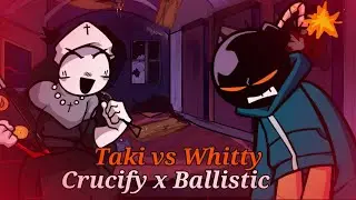 Taki vs Whitty (Crucify x Ballistic)