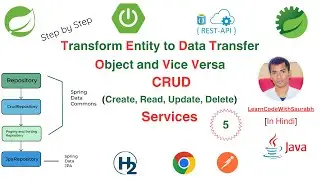 5 Create DTO Class | Create DTO to Entity Method in Spring Boot | CRUD Service in Spring Boot🔥