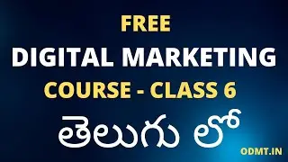 Free Digital Marketing Course Tutorial In Telugu - Class 6