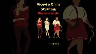 Vicevi o Onim Stvarima - Šta žene misle