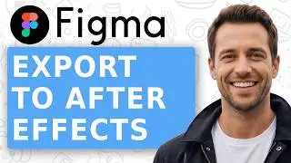 How To Export Figma to After Effects