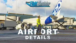 Airport Scenery Details | Microsoft Flight Simulator 2020