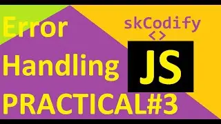 JavaScript Error Handling Practical Part-2 How to Create and Handle Custom Error | Industry Standard