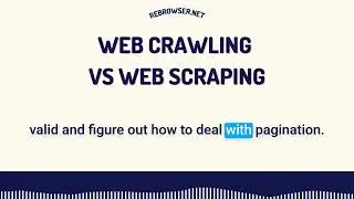 Web Crawling vs Web Scraping: A Comprehensive Guide to Data Extraction Techniques