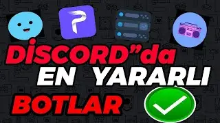 EN İYİ DİSCORD BOTLARI ! (HEPSİ YARARLI) (2021)