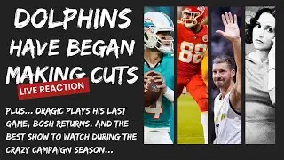 Miami Dolphins Making Cuts! Live Reaction | East 10th Street Boys