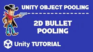 Object Pooling Unity 2D Tutorial | How To Make Object Pool In Unity 2D | Bullet Pooling Unity 2D