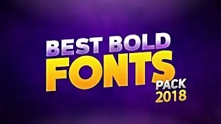 Best Bold Fonts For Gfx Designers 2018 | Best Free Fonts For Designers (2018)