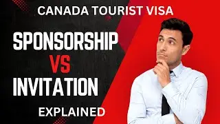 Sponsorship Vs Invitation | Canada Tourist Visa | |#canadatoursitvisa #canadavisalatest2024
