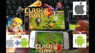 របៀបយក Clash of Clans ពី iPhone ទៅលេងនៅលើ Samsung ,Transfer Clash of Clans from iOS to Android #CoC