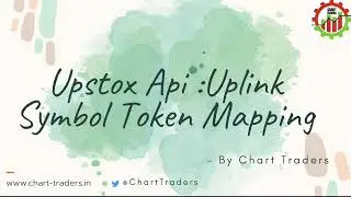 Upstox API: Uplink Symbol Token Mapping