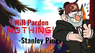 Grunkle Stan Being The Funniest Character In Gravity Falls For 5 Minutes (Part 2)