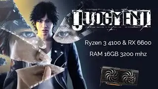 Ryzen 3 4100 + RX 6600 JUDGEMENT