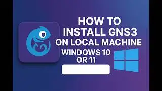 How to install GNS3 in window 10/11 on local server.