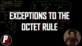 Exceptions to the Octet Rule | General Chemistry II | 1.5