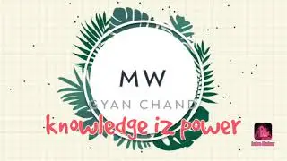 MW Gyaan Chand Introduction Video l Knowledge iz Power.