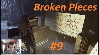 Broken Pieces. Прохождение #9 - Я в ступоре